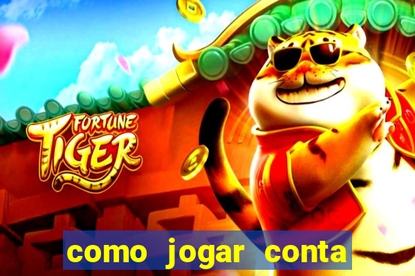 como jogar conta demo fortune tiger